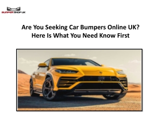 Are You Seeking Car Bumpers Online UK Here Is What You Need Know First