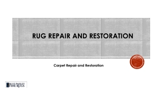 Rug Repair and Restoration Toronto