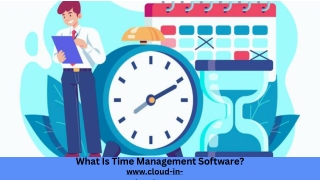 What Is Time Management Software