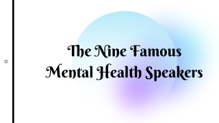 The Nine famous mental health speakers
