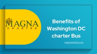 Benefits of Washington DC charter bus rental
