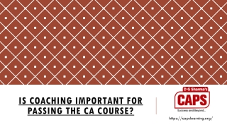 Is Coaching Important for Passing the CA Course