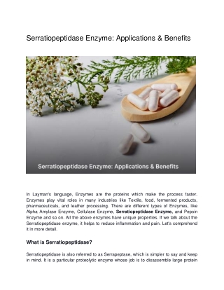 Serratiopeptidase Enzyme_ Applications & Benefits