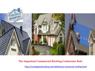 The Important Commercial Roofing Contractors Role