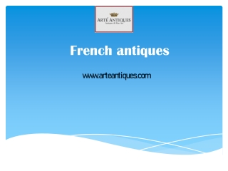 French antiques - www.arteantiques.com