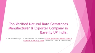 Top Verified Natural Rare Gemstones Manufacturer & Exporter Company in Bareilly UP India. Nov