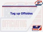 Tag up Offsides