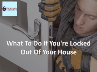 What To Do If You're Locked Out Of Your House