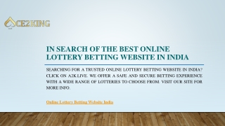 In Search Of The Best Online Lottery Betting Website In India