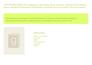 ^PDF/READ)DOWNLOAD Gaslighting &amp; Narcissistic Abuse Recovery Recover fro