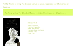 P.D.F)^ The Art of Living The Classical Manual on Virtue  Happiness  and Eff