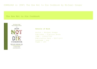 DOWNLOAD in [PDF] The How Not to Die Cookbook  by Michael Greger
