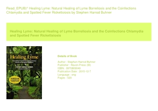 Read_EPUB)^ Healing Lyme Natural Healing of Lyme Borreliosis and the Coinfec