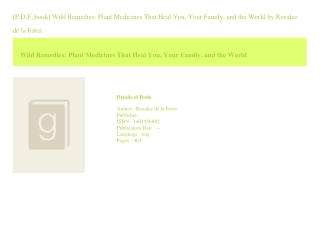[P.D.F_book] Wild Remedies Plant Medicines That Heal You  Your Family  and t