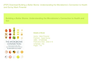 [PDF] Download Building a Better Biome Understanding the Microbiomeâ€™s Conn