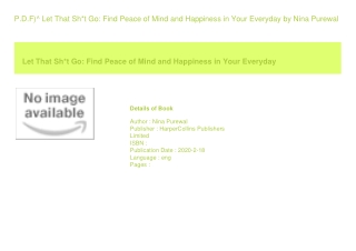 P.D.F)^ Let That Sh*t Go Find Peace of Mind and Happiness in Your Everyday