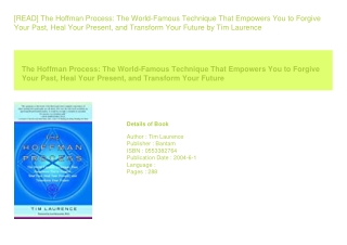[READ] The Hoffman Process The World-Famous Technique That Empowers You to F