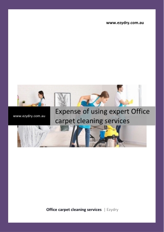 Expense of using expert Office carpet cleaning services