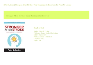 [P.D.F_book] Stronger After Stroke Your Roadmap to Recovery  by Peter G. Lev