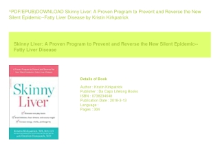 ^PDF/EPUB)DOWNLOAD Skinny Liver A Proven Program to Prevent and Reverse the 