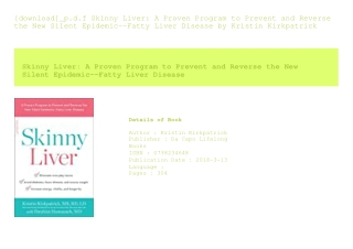 [download]_p.d.f Skinny Liver A Proven Program to Prevent and Reverse the Ne