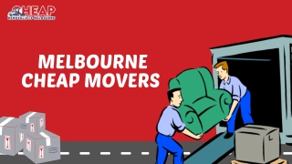 Melbourne Cheap Movers | Cheap Removalists Melbourne