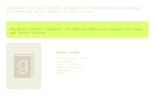 [DOWNLOAD] The Easy Cannabis Cookbook 60  Medical Marijuana Recipes for Swee
