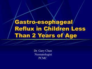 Gastro-esophageal Reflux in Children Less Than 2 Years of Age