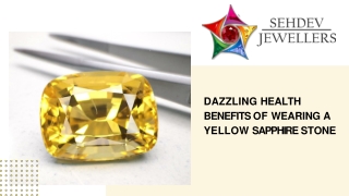 Dazzling Health Benefits of Wearing a Yellow Sapphire Stone