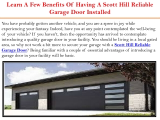 Learn A Few Benefits Of Having A Scott Hill Reliable Garage Door Installed