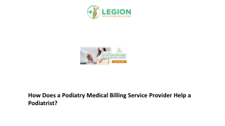 How Does a Podiatry Medical Billing Service Provider Help a Podiatrist