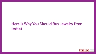 Here is Why You Should Buy Jewelry from ItsHot
