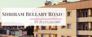 Shriram Bellary Road Bangalore E brochure