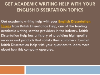 Get academic writing help with your English Dissertation