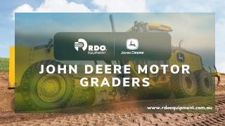 Meet the John Deere Motor Graders