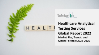 Healthcare Analytical Testing Services Market 2022 - 2031