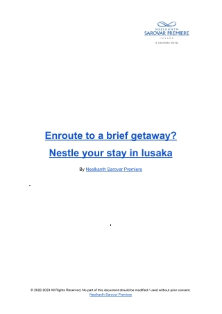 Enroute to a brief getaway_ Nestle your stay in Lusaka