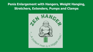 Penis Enlargement Devices - Zen Hanger
