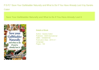 P.D.F)^ Save Your Gallbladder Naturally and What to Do If You Have Already L