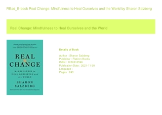REad_E-book Real Change Mindfulness to Heal Ourselves and the World  by Shar