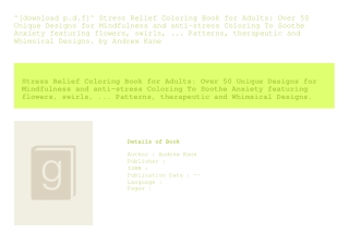 ^[download p.d.f]^ Stress Relief Coloring Book for Adults Over 50 Unique Des