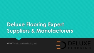 Deluxe Flooring Expert Suppliers & Manufacturers
