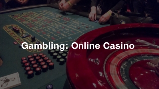 Gambling_ Online Casino 7