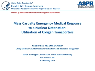 Chad Hrdina, MS, EMT, GC-WMD Chief, Medical Countermeasure Utilization and Response Integration