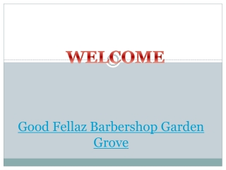 Best Barber Shop in Garden Grove