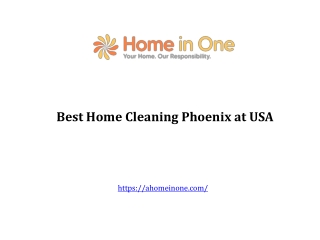 Best Home Cleaning Phoenix at USA