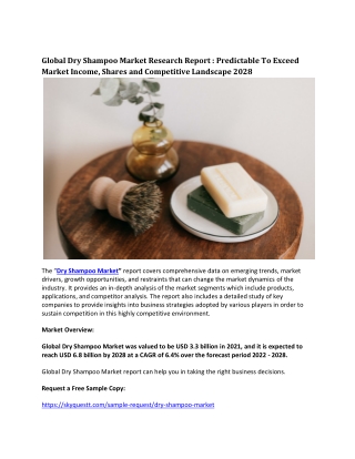 Global Dry Shampoo Market Research Report : Predictable To Exceed Market Income