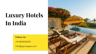 Things To Consider While Choosing The Luxury Hotels In India