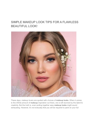 SIMPLE MAKEUP LOOK TIPS FOR A FLAWLESS BEAUTIFUL LOOK
