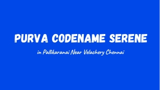 Purva Codename Serene in Pallikaranai Near Velachery Chennai E brochure